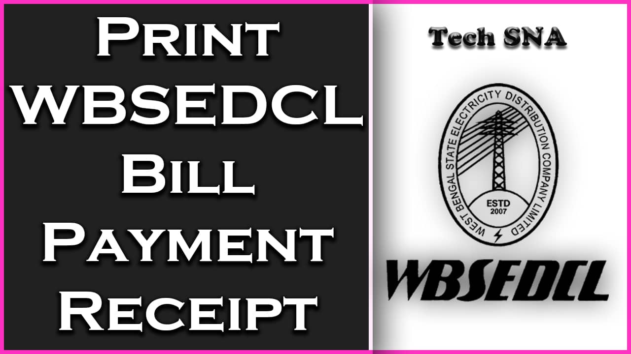 How to Download & Print WBSEDCL Duplicate Bill Payment Receipt