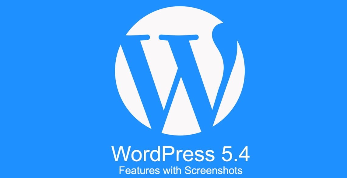 What’s New Features in WordPress 5.4