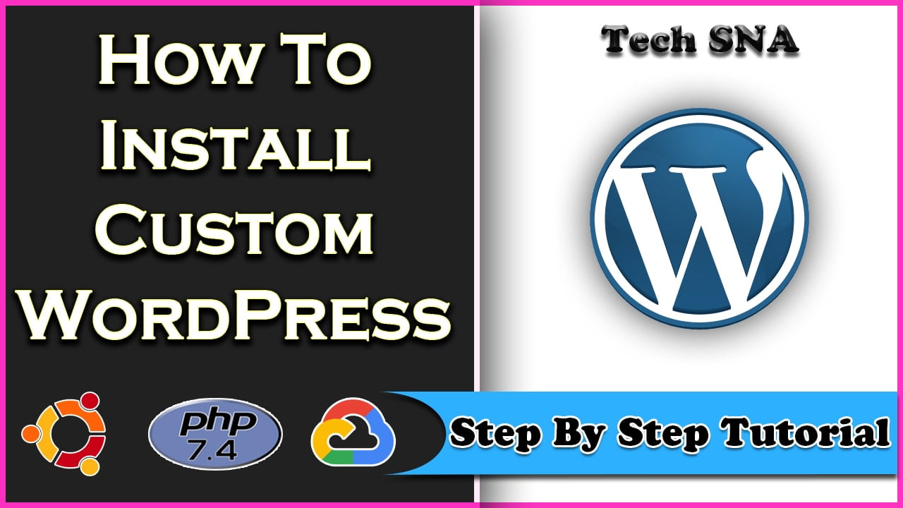 How to Install & Setup Custom WordPress on Ubuntu 18.04